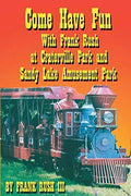 Rush Lake Frank Come Park Park and With Sandy Pre-Owned Amusement Fun Craterville Have Paperback at