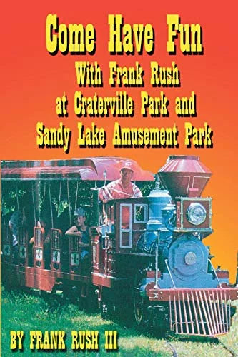 Rush Lake Frank Come Park Park and With Sandy Pre-Owned Amusement Fun Craterville Have Paperback at