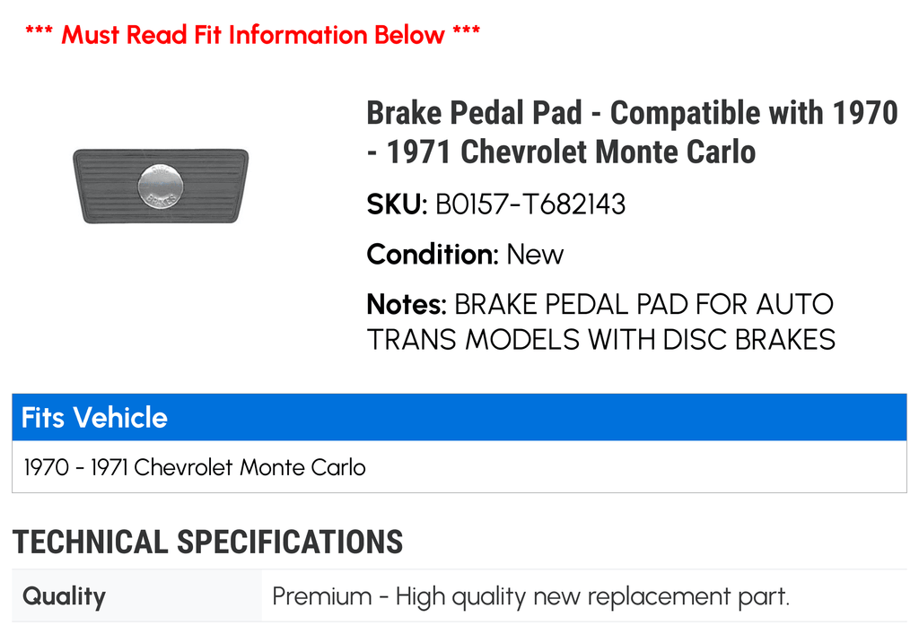 1971 - Brake 1970 Compatible with Chevy Pedal Carlo Pad - Monte