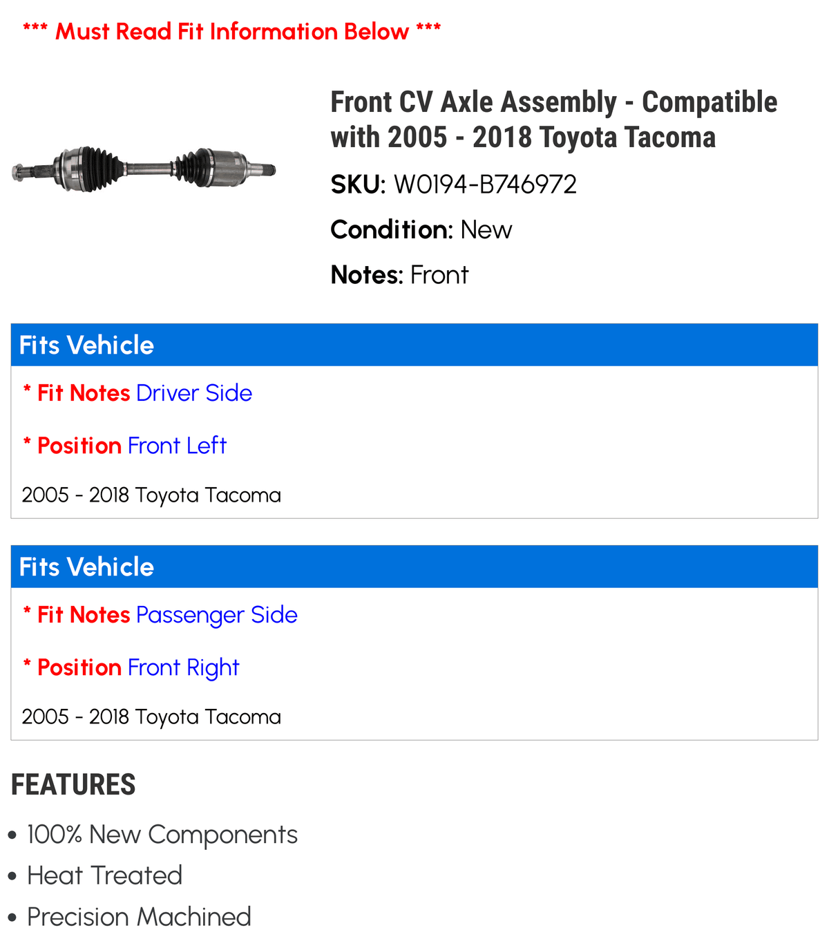 2011 2016 - - 2006 2012 2015 2009 Front 2017 2013 with Tacoma 2005 2008 CV Toyota 2010 2014 2007 Axle Assembly 2018 Compatible